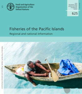 Fisheries of the Pacific Islands - Regional and national information